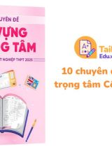 10 chuyên đề từ vựng trọng tâm Cô Phạm Liễu